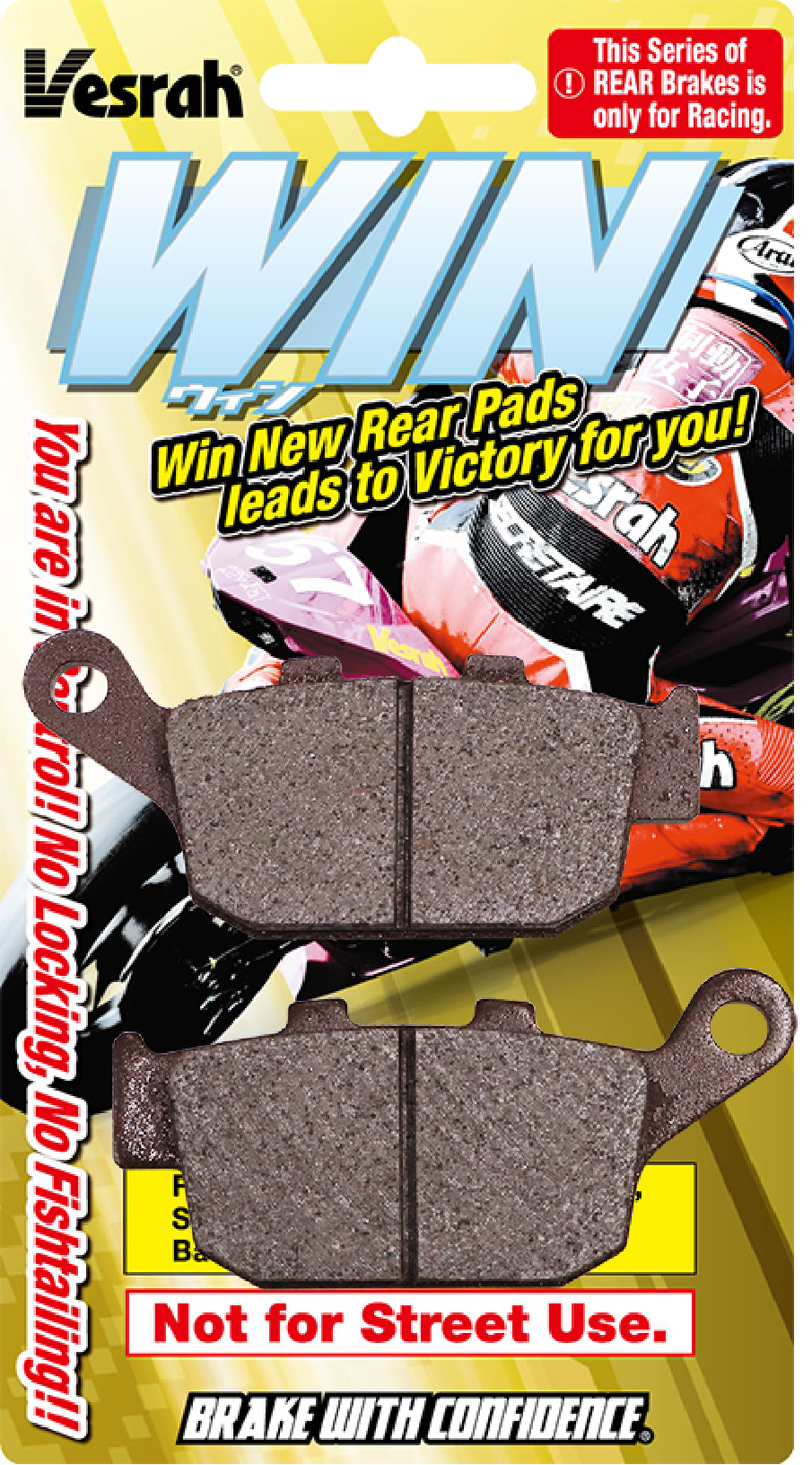 Vesrah "Win" Rear Pads Race ( Not for Street Use )