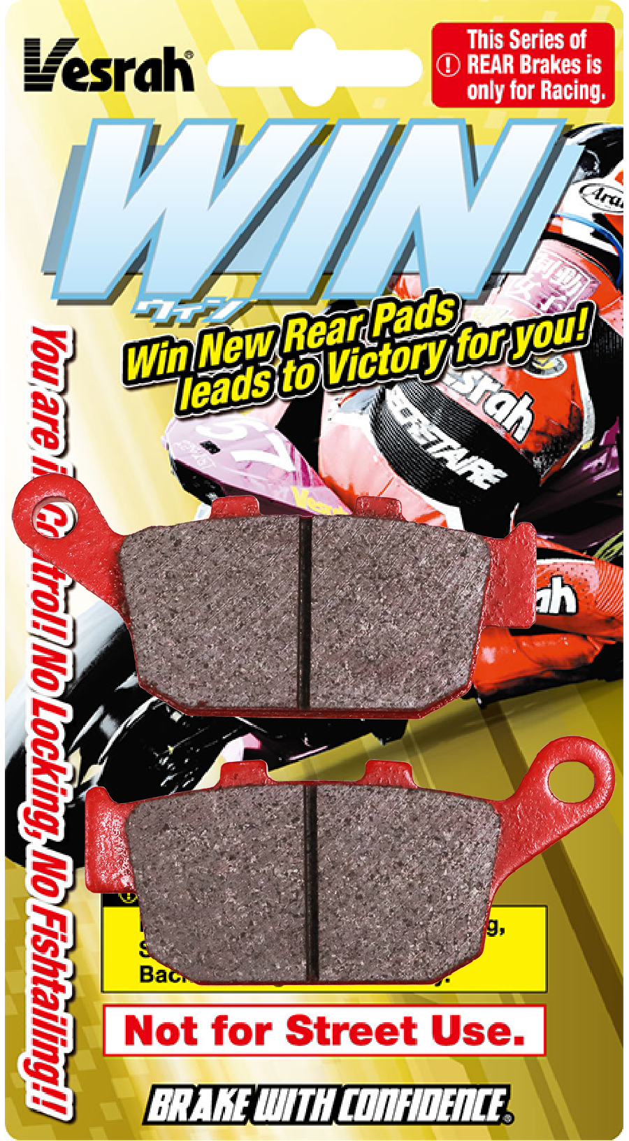 Vesrah "Win" Rear Pads Race ( Not for Street Use )